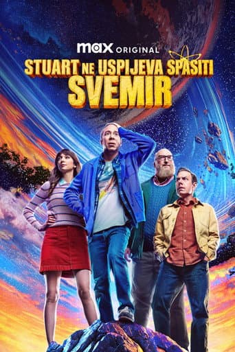 Stuart ne uspijeva spasiti svemir